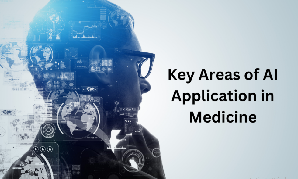 Key Areas of AI Application in Medicine